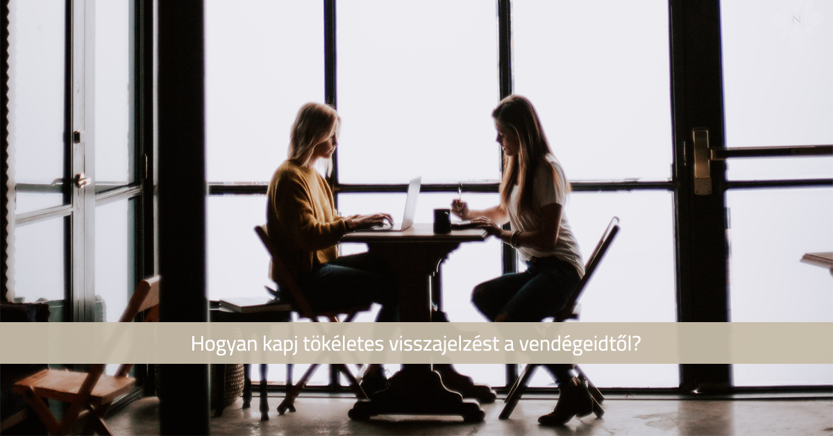 A tökéletes vendég visszajelzés titka