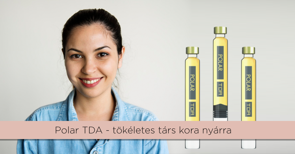 Polar TDA – tökéletes társ kora nyárra