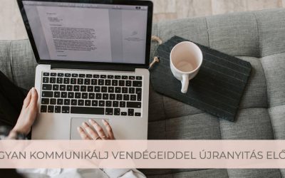 Hogyan kommunikálj vendégeiddel újranyitás előtt?