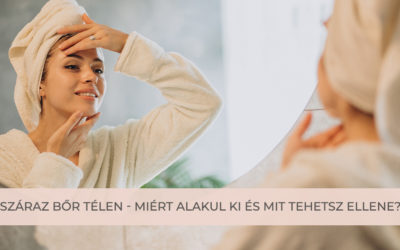Száraz bőr télen – miért alakul ki és mit tehetsz ellene?