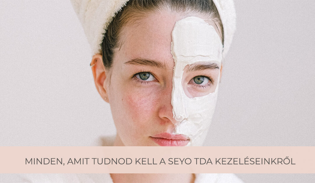 minden-amit-tudnod-kell-a-SEYO-TDA-kezeleseinkrol-1