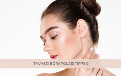 Tavaszi bőrápolási tippek